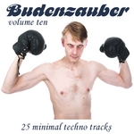 Budenzauber: Vol Ten (25 Minimal Techno Tracks) (unmixed tracks)