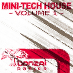 Mini-Tech House: Volume 1