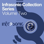 Infrasonic Collection Series: Volume Two