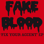 Fix Your Accent EP
