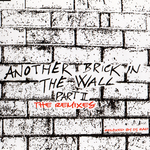 Another Brick In The Wall Part 2: The Remixes