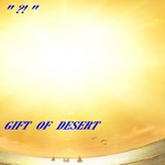 Gift Of Desert