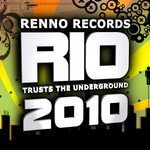Rio Trusts The Underground 2010 (unmixed)