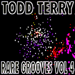 Todd Terry's Rare Grooves: Vol IV