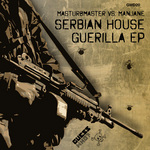Serbian House: Guerilla EP