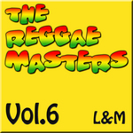The Reggae Masters: Vol 6 (L & M)