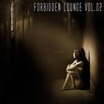 Forbidden Lounge Vol 02
