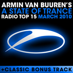 A State Of Trance Radio Top 15 March 2010