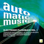 Auto Matic Music: Electronic Flashback (Vol 1)