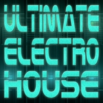 Ultimate Electro House (Best Of Ibiza Club Tracks 2010)