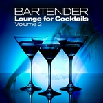 Bartender: Lounge For Cocktails (Vol 2)
