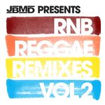 RnB Reggae Remixes Vol 2