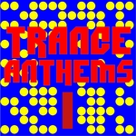 Trance Anthems 1