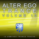 Alter Ego Trance: Volume 10