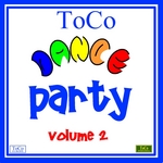 Toco Dance Party: Vol 2