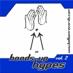 Hands Up Hypes: Vol 2