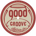 Goodgroove Allstars EP