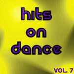 Hits On Dance Vol 7 (unmixed tracks)