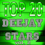 Top 20 Deejay Stars Vol 2