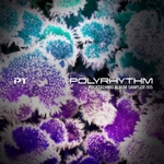 Polyrhythm: Polytechnic Album Sampler 005