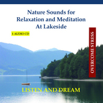 Nature Sounds For Relaxation & Meditation: At Lakeside