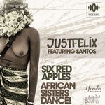 Six Red Apples / African Sisters Dance! (Santos Mixes)