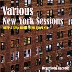 New York Sessions (Deep & Sexy House Music From NYC)