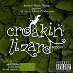 Croakin' Lizard Riddim (Explicit)