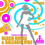 Beach House & Balearic Vibe: Club Edition