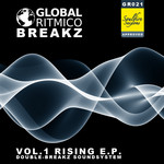 Global Ritmico Breakz Vol 1 Rising EP