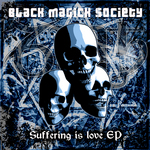 Suffering Is Love EP