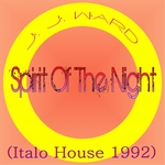 Spirit Of The Night (Italo House 1992)