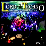 The Lord Of The Techno: Vol 1 (Hands Up Compilation)