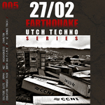 Earthquake Utch Techno Series 005