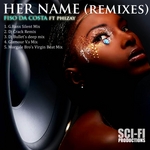 Her Name (The remixes)