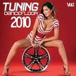 Tuning Dancefloor 2010: Vol 1