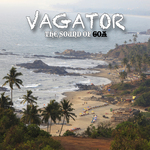 Vagator: The Sound Of Goa