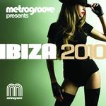 Metrogroove Ibiza 2010