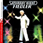 Saturday Night Fiedler (digitally remastered)