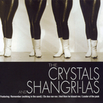 The Crystals & The Shangri Las