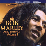 Bob Marley & Friends Vol 3
