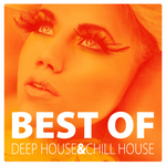 Best Of Deep House & Chill House