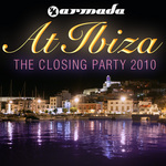 Armada At Ibiza: The Closing Party 2010