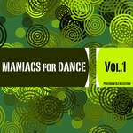 Maniacs For Dance Vol 1