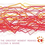 The Gratest Moment (remixed)