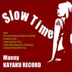 Slow Time