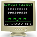 Eurobeat Reloaded (10 Hi-Energy Hits)