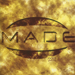 Made Gold: Part One