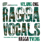 Ragga Vocals Vol 1 (Sample Pack WAV/APPLE/REX)