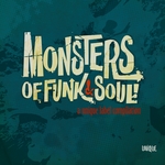 Monsters Of Funk & Soul (A Unique Label Compilation)